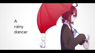 【UTAUカバー】A rainy dancer【明透歌】