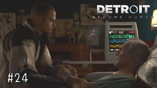 【実況】私が未来を選択する #24【Detroit: Become Human】