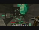 緋峰代藝による実況プレイ「Minecraft（マインクラフト）」part3