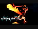とある社畜が【winning the soul】歌ってみた