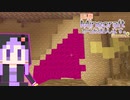【結月ゆかり】WiiU版Minecraftからお送りします。Season2 Part113