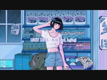 【ニコマスP二人で】LUCKY TAPES - BLUE feat.kojikoji【歌ってみた】