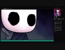 ⌘プレイアーカイブ⌘ HOLLOW KNIGHT その1
