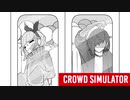 【2人実況】おさきまっくらだから人混みは向いてない！【Crowd Simulator】