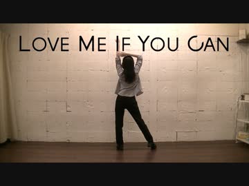 【なめこ】Love Me If You Can　踊ってみた