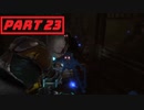 【実況】ノリと勢いだけで突き進むdeadspace3 part23