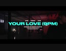 ATB, Topic, A7S - Your Love (9PM)