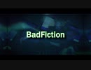 無頼ック自己ライザー 歌ってみた【BadFicion】