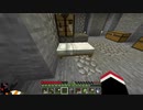 緋峰代藝による実況プレイ「Minecraft（マインクラフト）」part6