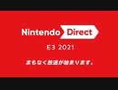 E3 2021　ニンテンドーダイレクトを実況してみた