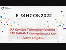 SAP S/4HANA Conversion and SAP System Upgrade E_S4HCON2022 Exam Questions