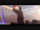 【 MMDあんスタ 】 Five More Hours - short ver. - ( Side B ) 【 鳴上嵐・朱桜司・朔間凛月 】