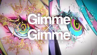 【Cover】Gimme×Gimme  - Ray × #00