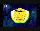 BTS 'Butter Remix作ってみた (Sad song Ver.)