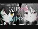 【人力晴・梨沙】Gimme×Gimme【UT@U式】