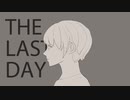 Esto - THE LAST DAY (feat. 初音ミク)