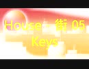「House - 街 05」※Keys・00969