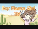 BOY MEETS GIRL - trf【さとうささらカバー】