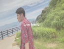 Live freely./MCTHEぶとん【PV】