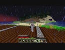 緋峰代藝による実況プレイ「Minecraft（マインクラフト）」part10