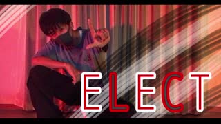 【しず9】ELECT踊ってみた【初投稿・15歳】