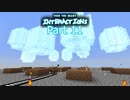 【Minecraft】FTB:Interactionsゆっくり実況プレイ 11
