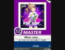 【譜面確認用】 What color… MASTER 【チュウニズム外部出力】