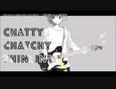 【ニコカラ】チャッティー・キャッチー・シンライン【offvocal】