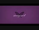 【人力文アル】magnet【GGコンビ】