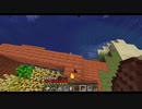 【マイクラ】俺がマイクラ実況せずにはいられないpart25
