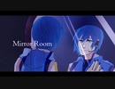 Mirror Room / Takoyaki Donuts feat. KAITO 【KAITO 15th Anniversary】