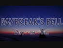 初投稿!!【ラルク 歌ってみた】DAYBREAK'S BELL／L'Arc〜en〜Ciel   by トレビR.