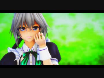 【第13回東方ニコ童祭】十六夜咲夜で「never ender」【東方MMD】