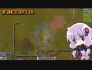 【Factorio】ゆかりさんが好き勝手やる工場建設実況 part 11【結月ゆかり実況】