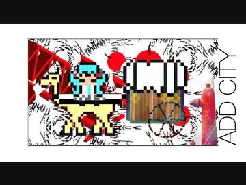 【初音ミク】　ADD CITY　【オリジナル】