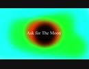 「Ask for The Moon」 NEUTRINO / MERROW