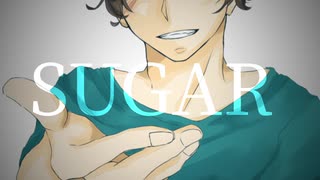 【初音ミク】Suger【オリジナル】