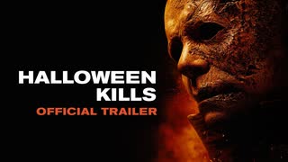 映画『Halloween Kills／ハロウィン KILLS』予告編