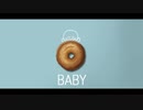【UTAUカバー】baby【ぱすタビカシ】