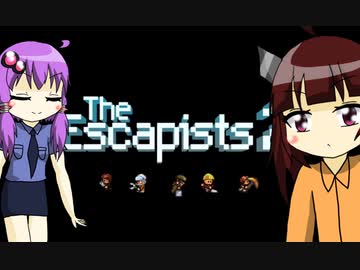 【VOICEROID実況】模範囚きりたんの脱獄計画【The Escapists2】