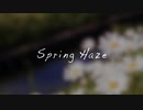 Spring haze / Dis feat.初音ミク