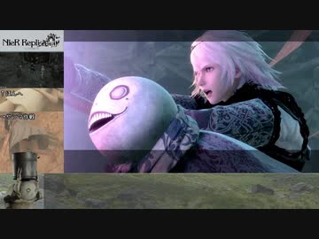 ニーアレプリカントver.1.22 RTA Easy Newgame 3:42:55part9/10