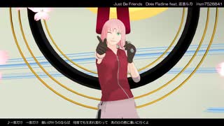 【MMD】Just Be Friends【NARUTO】