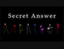 【友達がいないので】Secret Answer 独りで歌ってみた【Bijop】