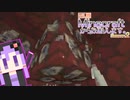 【結月ゆかり】WiiU版Minecraftからお送りします。Season2 Part119