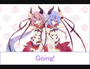 【鳴花ヒメ・ミコト】Going!【オリジナル曲】