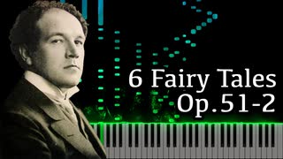 【メトネル】6つのおとぎ話第2番 - Op.51-2【Synthesia/6 Fairy Tales/Skazki /Medtner/ピアノ】