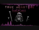 UNDERTALE : true monsters Helpless サンズ戦のテーマ