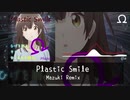 Plastic Smile (Mazuki Remix)