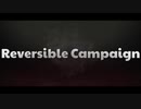 Reversible Campaign